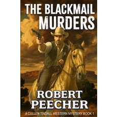 (英文圖書)The Blackmail Murders: A Western Frontier Adventure 平裝版, Independently Published, 英文