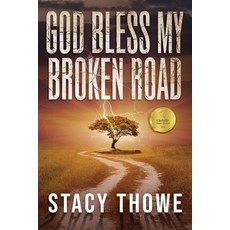 (外文書)God Bless My Broken Road Paperback, Olympus Story House, English