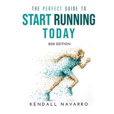 (영문도서) The Perfect Guide to Star Running Today: 2021 Edition Hardcover, Kendall Navarro, English, 9781667107349