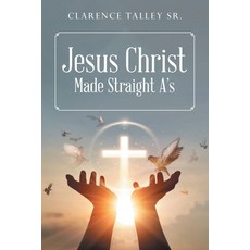 (영문도서)Jesus Christ Made Straight A's with study questions Paperback
