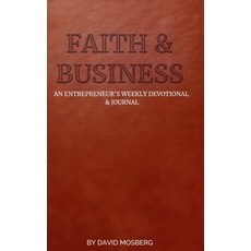 (영문도서)Faith & Business Hardcover, Woodz Worx LLC, English, 9781967464432