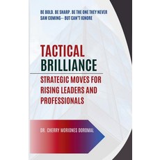 (영문도서)Tactical Brilliance Paperback, Cherry Moriones Doromal, English, 9798231827640