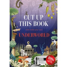 (영문도서) Cut Up This Book and Create Your Own Underworld: 1 000 Unexpected Images for Collage Artists Paperback, Skittledog, English, 9781837760039