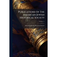 (英文圖書)Publications Of The American Jewish Historical Society 平裝版, Hutson Street Press, 英文
