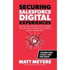 (영문도서) Securing Salesforce Digital Experiences Paperback, Palmetto Publishing, English, 9798822919952