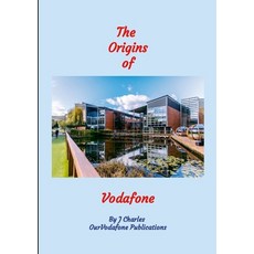 (영문도서)The Origins of Vodafone: The Empire of Indoctrination Paperback, Lulu.com, English, 9781326483616