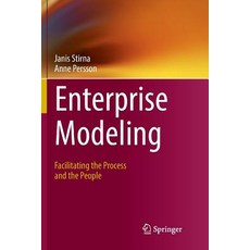(영문도서) Enterprise Modeling: Facilitating the Process and the People Paperback, English, 9783030069261, Springer