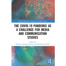 (영문도서) The Covid-19 Pandemic as a Challenge for Media and Communication Studies Paperback, Routledge, English, 9781032139418