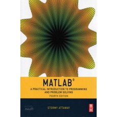 MATLAB:A Practical Introduction to Programming and Problem Solving, Butterworth-Heinemann