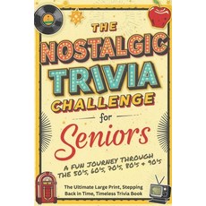 (英文圖書)The Nostalgic Trivia Challenge for Seniors: The Ultimate Large Print Stepping B... 平裝版, Independently Published, 英文