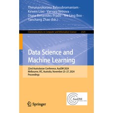 (영문도서)Data Science and Machine Learning: 22nd Australasian Conference Ausdm 2024 Mel... Paperback, Springer, English, 9789819568871 Springer, English, 9789819568871