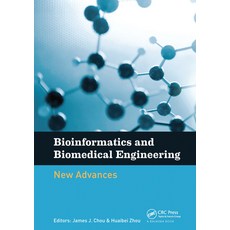 (영문도서) Bioinformatics and Biomedical Engineering: New Advances: Proceedings of the 9th International... Paperback, CRC Press