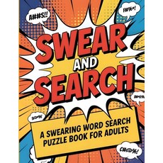 (영문도서)Swear and Search A Swearing Word Search Puzzle Book for Adults Paperback, English, 9781919295114