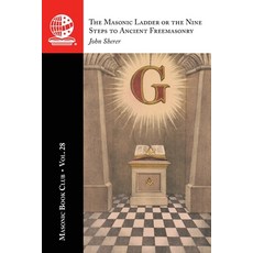(영문도서)The Masonic Book Club Vol. 28: The Masonic Ladder or the Nine Steps to Ancient... Paperback, Westphalia Press, English, 9781637235478