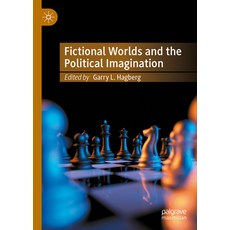 (영문도서) Fictional Worlds and the Political Imagination Hardcover, Palgrave MacMillan, English, 9783031520259