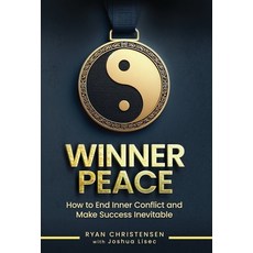 (영문도서) Winner Peace: How to End Inner Conflict and Make Success Inevitable Hardcover, Requiem Hypnosis, English, 9798991409506