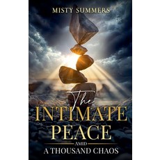 (영문도서) The Intimate Peace Paperback, Misty Summers, English, 9798230326427