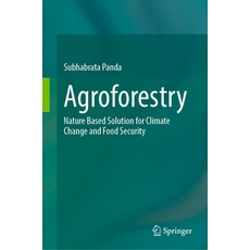 (영문도서)Agroforestry: Nature Based Solution for Climate Change and Food Security Hardcover, Springer, English, 9789819668540