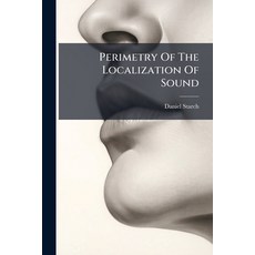 (英文圖書)Perimetry Of The Localization Of Sound 平裝版, Hutson Street Press, 英文
