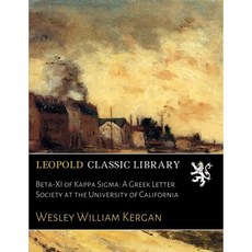 [원서] paperback Book Beta-XI of Kappa Sigma: A Greek Letter Society at the University of Californ