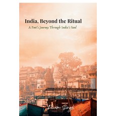 (英文圖書)India Beyond the Ritual: A Poet's Journey Through India's Soul 平裝版, Notion Press, 英文