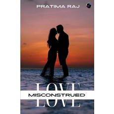 (영문도서)Love Misconstrued Paperback, Fanatixx Publication, English, 9789356054684