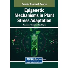 (英文圖書)Epigenetic Mechanisms in Plant Stress Adaptation 平裝版, IGI Global, 英文