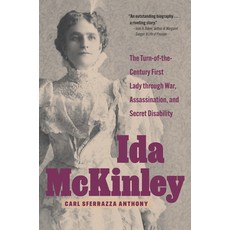 (英文圖書)Ida McKinley: The Turn-of-the-Century First Lady Through War Assassination and... 平裝版, Kent State University Press, 英文