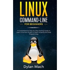 LINUX Command-Line for Beginners: A Comprehensive Step-by-Step Starting Guide to Learn Linux from Sc... Hardcover, Jordan Editors, English, 9781801792585