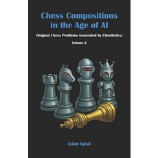 (英文圖書)Chess Compositions in the Age of AI: Original Chess Problems Generated by Chesth... 平裝版, Independently Published, 英文