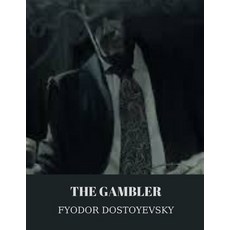The Gambler Paperback, Independently Published