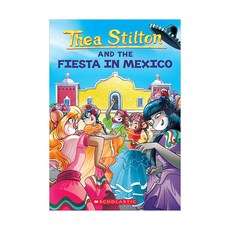 Geronimo : Thea Stilton #35 Fiesta in Mexico (Paperback) 9781338802221 2449961