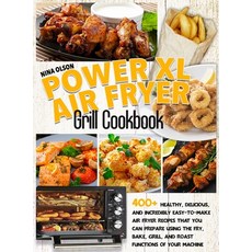 PowerXL Air Fryer Grill Cookbook: 400+ Healthy Delicious And Incredibly Easy-To-Make Air Fryer Rec... Hardcover, Claster Ltd, English, 9781801927703