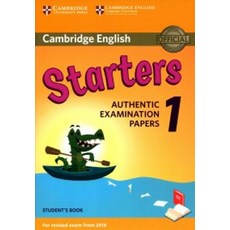 Cambridge English Starters 1:Authentic Examination Papers, Cambridge English Starters 1, Cambridge University Press(저), Cambridge University Press