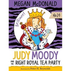 Judy Moody #14 : Judy Moody and the Right Royal Tea Party, Candlewick Press (MA)