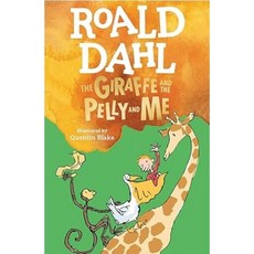 The Giraffe and the Pelly and Me(Roald Dahl), 로알드 달 저/퀸틴 블레이크