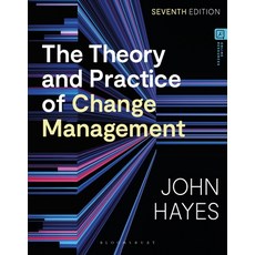 (영문도서)The Theory and Practice of Change Management Hardcover, Bloomsbury Academic, English, 9781350413344