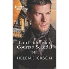 (영문도서) Lord Lancaster Courts a Scandal Mass Market Paperbound, Harlequin Special Releases, English, 9781335723741