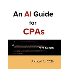 (英文圖書)An AI Guide for CPAs: Updated for 2026 平裝版, Tax Director Services, Inc., 英文