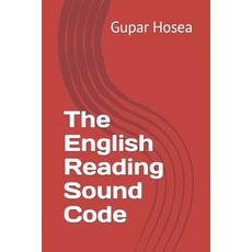 (영문도서) The English Reading Sound Code Paperback, Independently Published, 9798856718361