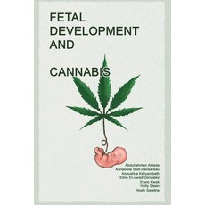 (영문도서) Fetal Development and Cannabis Paperback, Golden Meteorite Press, English, 9781778890598