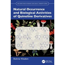 (영문도서)Natural Occurrence and Biological Activities of Quinoline Derivatives Paperback, CRC Press, English, 9781032878157