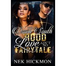 That down south hood love ain't no fairytale Paperback, Independently Published, English, 9798602785050