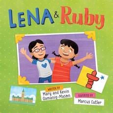 (영문도서) Lena and Ruby: English Edition Hardcover, Inhabit Education Books Inc., 9781774504666