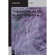 (영문도서) Thermoplastic Elastomers Paperback, de Gruyter, English, 9783110739831