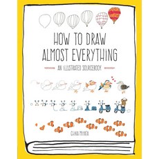 How to Draw Almost Everything:An Illustrated Sourcebook, Quarry Books