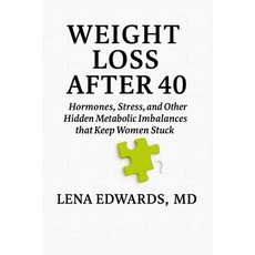 (영문도서)Weight Loss After 40 Book I Paperback, English, 9798993813820, Dr. Lena Edwards Publishing English, 9798993813820, Dr. Lena Edwards Publishing