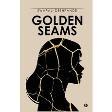 (영문도서)Golden Seams Paperback, Notion Press, English, 9798901364444