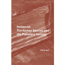 (英文圖書)Hellworld: The Human Species and the Planetary Factory 精裝版, Brill, English, Hardcover