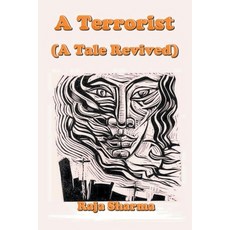 (영문도서) A Terrorist (A Tale Revived) Paperback, Education Corner, English, 9798223738411